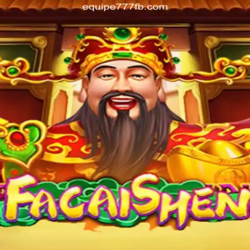 Unveiling FaCaiShen: The Ultimate Slot Experience on EQUIPE777.com