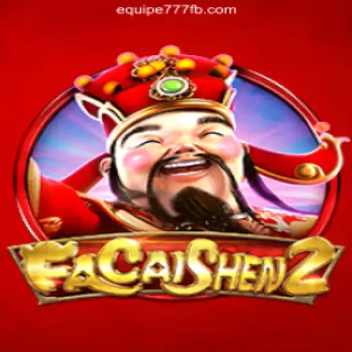 Discover the Exciting World of FaCaiShen2 on EQUIPE777.com Platform