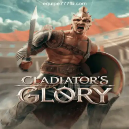 Discover the Thrill of GladiatorsGlory on EQUIPE777.com