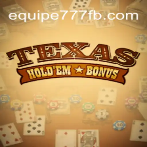 Exploring Texas Hold'em Bonus on EQUIPE777.com: A Dive into the Online Slots Brasil #1 Platform