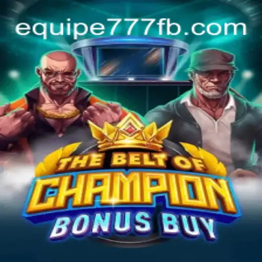 Discover the Thrill of TheBeltOfChampionBonusBuy on EQUIPE777.com