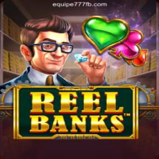 Discover the Exciting World of ReelBanks on EQUIPE777.com