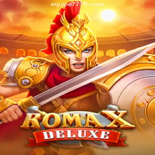 Experience the Thrill of RomaXDeluxe on EQUIPE777.com: Brazil's Premier Online Slots Platform