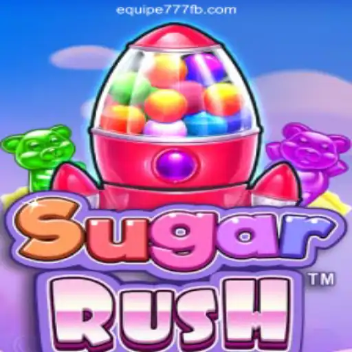 Exploring the Sweet Excitement of SugarRush on EQUIPE777.com